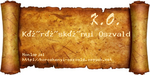 Köröskényi Oszvald névjegykártya